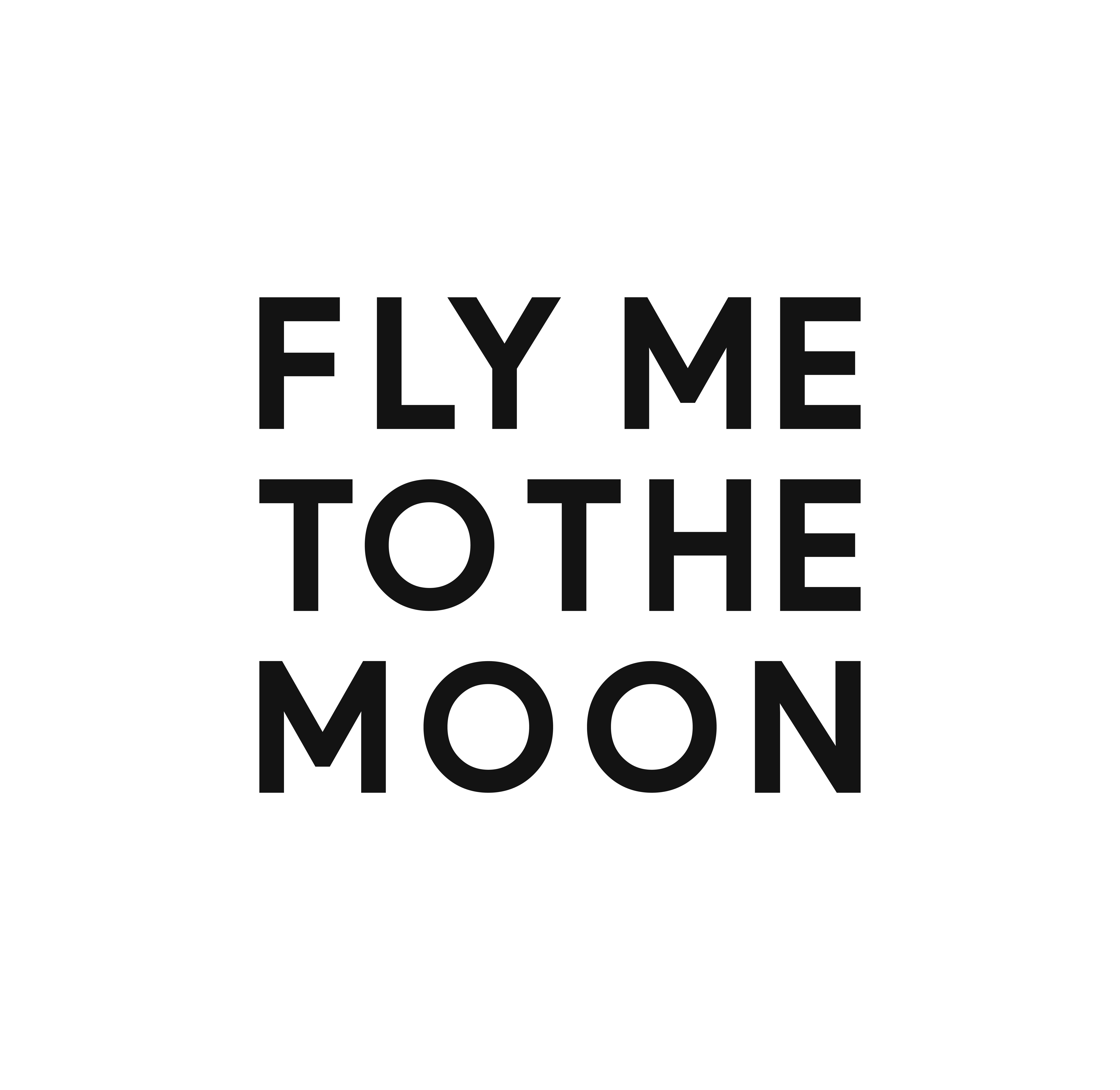 FLY ME TO THE MOON