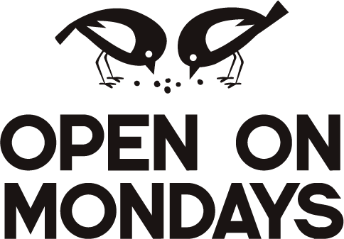 OPEN ON MONDAYS