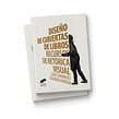 Libro «Diseño de cubiertas de libros» Ein Projekt aus dem Bereich Bildende Künste, Design, Verlagsdesign, Grafikdesign und Bildung von Leire y Eduardo - 02.05.2018
