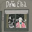Doña Elba. Un projet de Illustration traditionnelle et Illustration numérique de Mariano Diaz Prieto - 21.09.2018