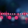 Drunken Spots. Cop, writing, Direção de arte, e Publicidade projeto de Ruano Rivera - 20.04.2019