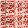 THE FLAVOR FACTORY. Un proyecto de Br e ing e Identidad de Amanda Hirakata - 05.09.2019
