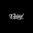 Burial. Design de logotipo, Lettering, e Tipografia projeto de Andrés Ochoa - 15.09.2019