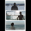 Parque Lenin. Un proyecto de Cine de Raúl Barreras - 15.01.2015