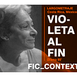 Violeta al Fin. Un proyecto de Cine, vídeo, televisión y Postproducción audiovisual de Leo Fallas - 23.01.2020