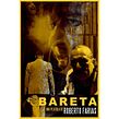 Colorista para el largometraje BARETA de Roberto Farias. Un proyecto de Corrección de color de Guido Goñi - 08.10.2013