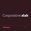 Corporative Slab. Un progetto di Design tipografico di Latinotype - 29.02.2020