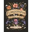 Floriography: An Illustrated Guide to the Victorian Language of Flowers. Un proyecto de Ilustración botánica e Ilustración tradicional de Jessica Roux - 15.09.2020