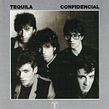 Confidencial - Tequila. Un proyecto de Consultoría creativa, Creatividad, Gestión del diseño y Producción musical de Alejo Stivel - 20.07.1981