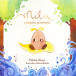 LIVRO • Mila, a Pequena Sementinha. Ilustração tradicional e Ilustração com tinta projeto de Juliana Rabelo - 04.08.2020