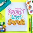 Protect your energy. Un projet de Lettering manuel , et Aquarelle de Pauli Rodríguez - 07.09.2020