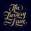 Nuevo proyectoThe luxury issue. Un progetto di Lettering, Lettering digitale e Tipografia di Wete - 30.09.2018