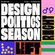 Design & Politics Season: London College of Fashion Ein Projekt aus dem Bereich 2-D-Animation, Br, ing und Identität, Design, Grafikdesign, Motion Graphics, Kunstleitung und Kommunikation von Nathan Smith - 20.07.2019
