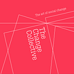 The Change Collective branding . Br, ing, Identit, and Logo Design project by Sarah Lewis - 02.05.2021