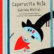 Caperucita Roja, Editorial Amanuta, Chile 2012 Ein Projekt aus dem Bereich Editorial Illustration, Traditionelle Illustration und Kinderillustration von Paloma Valdivia - 30.11.2020