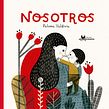 Nosotros, Editorial Amanuta, Chile 2017. Ilustração editorial, Ilustração tradicional e Ilustração infantil projeto de Paloma Valdivia - 30.11.2020