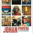 Johan Primero (2010). Een project van Film, video en televisie van Luci Lenox - 30.11.2020