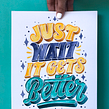 Just wait, it gets better. Un proyecto de H, lettering, Lettering y Pintura a la acuarela de Pauli Rodríguez - 01.12.2020