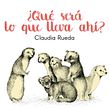 ¿Qué será lo que lleva ahí?. Un proyecto de Ilustración infantil de Claudia Rueda - 28.12.2016