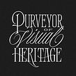Purveyor of Visual Heritage. Animation, Br, ing, Identit, Calligraph, Digital Design, T, pograph, Design, Video Editing, H, Lettering, Lettering, Digital Lettering, Motion Graphics, T, pograph, and Video project by Eduardo Mejía - 11.06.2020