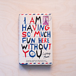 My first novel, the bestselling I AM HAVING SO MUCH FUN HERE WITHOUT YOU Ein Projekt aus dem Bereich Schrift, Stor und telling von Courtney Maum - 28.04.2014