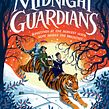 The Midnight Guardians. Writing project by Ross Montgomery - 05.06.2021