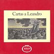 Cartas a Leandro. Een project van Schrijven van Fanuel Hanán Díaz - 28.05.2021