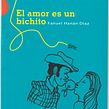 El amor es un bichito Ein Projekt aus dem Bereich Schrift von Fanuel Hanán Díaz - 28.05.2021