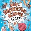 Self-Destructing Science series  . Un proyecto de Escritura de Isabel Thomas - 08.06.2021