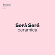Será Será | Cerámica. Marketing, Design, and Naming project by Carlos Cornejo · Secretname - 03.01.2021