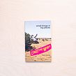 Short story collection SMALL THINGS IN BIG PLACES Ein Projekt aus dem Bereich Schrift, Stor und telling von Courtney Maum - 03.03.2010