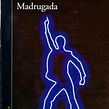 Madrugada. Un progetto di Narrativa di Gustavo Rodríguez - 09.07.2021
