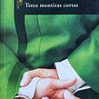 Trece mentiras cortas. Un progetto di Narrativa di Gustavo Rodríguez - 09.07.2021