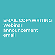 EMAIL: Email copywriting example of a webinar announcement. Consultoria criativa projeto de Pam Neely - 23.06.2020