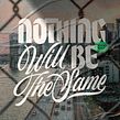 Nothing will be the same. Lettering, H, Lettering, and Graphic Design project by Rafa Miguel // HUESO - 08.23.2021