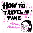 How to Travel in Time for New Yorker Magazine. Un proyecto de Ilustración tradicional, Ilustración editorial y Cómic de Pepita Sandwich - 26.03.2021