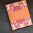Mountain Berries and Desert Spice (book) Ein Projekt aus dem Bereich Schrift von Sumayya Usmani - 05.04.2017