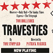 Travesties West End Theatre production. Produção audiovisual, e Eventos projeto de Dasha Dollar-Smirnova - 29.09.2018