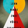 "Tie two birds together" - Sample in English. Un proyecto de Escritura de Isabelle Lehn - 17.10.2021