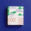 Flexible Visual Systems. Een project van Educatie,  Ontwerp,  Br, ing en identiteit, UX / UI y Motion Graphics van Martin Lorenz - 17.11.2021