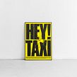 Hey Taxi! - Extra Poster. Un progetto di Design, Graphic design e Lettering di Adrià Molins - 13.01.2022