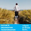Applying Foresight to Cultural & Organisational Transformation. Een project van Business, Growth Marketing, Merkstrategie y Creatieve consultanc van Rich Radka - 30.01.2022