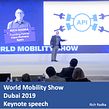 Keynote speech - World Mobility Show Dubai 2019. Projekt z dziedziny Business, Growth Marketing, Strategia marki, Doradztwo kreat i wne użytkownika Rich Radka - 30.01.2022