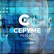 El Presente es digital. CEPYME podcast. Un proyecto de Podcasting de David Mulé Rebecchi - 08.02.2022