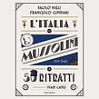 L'Italia di Mussolini in 50 ritratti. Traditional illustration, Digital Illustration, and Picturebook project by Ivan Canu - 02.23.2022
