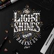 "The Light Shines In the Darkness" Lettering Ein Projekt aus dem Bereich Lettering, H und Lettering von Nico Ng - 07.03.2022