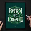 "Born to Create" Lettering. Lettering, Digital Lettering, T, pograph, T, pograph, and Design project by Nico Ng - 03.07.2022