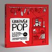 Livro: Cozinha Pop. Un proyecto de Diseño editorial e Ilustración editorial de Mariane Lorente - 18.01.2014