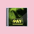 pay - canzoni per gente che non si fa più - cd - 2016. Graphic Design, Music, and Packaging project by Paolo Proserpio - 05.13.2022