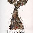 Finales. Design, Traditional illustration, Editorial Design, Fine Arts, Graphic Design, Painting, Writing, Collage, Creativit, Drawing, Concept Art, Narrative, and Picturebook project by Pablo Bernasconi - 06.15.2022